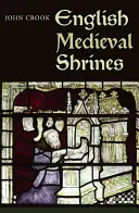 Sanctuare medievale engleze - English Medieval Shrines