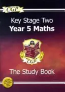 KS2 Maths Targeted Study Book - Anul 5 - KS2 Maths Targeted Study Book - Year 5