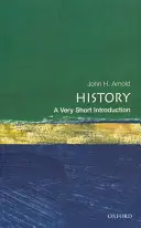 Istorie: O introducere foarte scurtă - History: A Very Short Introduction