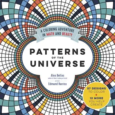 Modele ale universului: O aventură de colorat în matematică și frumusețe - Patterns of the Universe: A Coloring Adventure in Math and Beauty