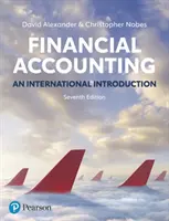 Contabilitate financiară, ediția a 7-a - O introducere internațională - Financial Accounting, 7th Edition - An International Introduction