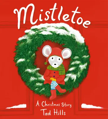 Vâscul: O poveste de Crăciun - Mistletoe: A Christmas Story