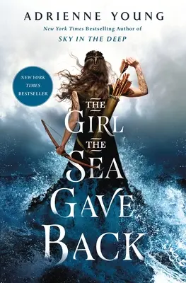 Fata pe care marea a dat-o înapoi - The Girl the Sea Gave Back