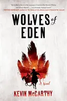Lupii din Eden - Wolves of Eden