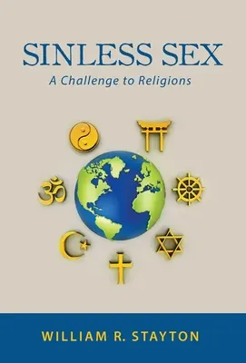 Sexul fără păcat: O provocare pentru religii - Sinless Sex: A Challenge to Religions