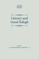 Ralegh literar și vizual - Literary and Visual Ralegh