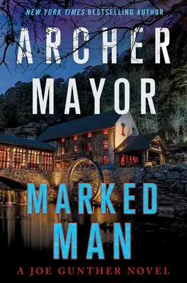Marked Man: Un roman Joe Gunther - Marked Man: A Joe Gunther Novel