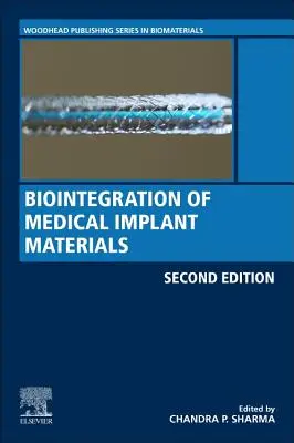 Biointegrarea materialelor pentru implanturi medicale - Biointegration of Medical Implant Materials