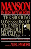 Manson în propriile sale cuvinte - Manson in His Own Words