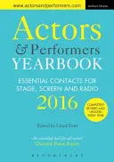 Anuarul actorilor și interpreților: Contacte esențiale pentru scenă, ecran și radio - Actors and Performers Yearbook: Essential Contacts for Stage, Screen and Radio