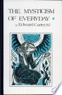 Misticismul de zi cu zi - The Mysticism of Everyday