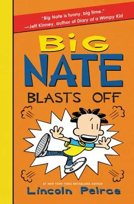 Big Nate explodează - Big Nate Blasts Off