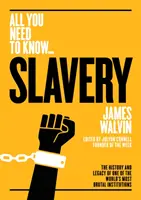 Sclavia: Istoria și moștenirea uneia dintre cele mai brutale instituții din lume - Slavery: The History and Legacy of One of the World's Most Brutal Institutions