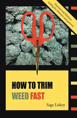 Cum să tai iarba rapid - How To Trim Weed Fast