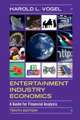 Economia industriei de divertisment: Un ghid pentru analiza financiară - Entertainment Industry Economics: A Guide for Financial Analysis