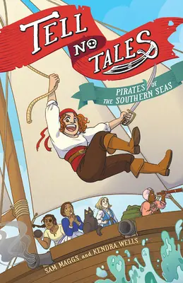 Nu spuneți povești: Pirații din mările sudului - Tell No Tales: Pirates of the Southern Seas