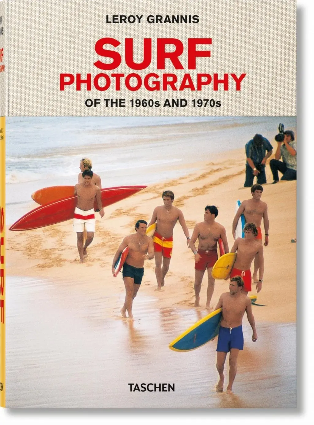 Leroy Grannis. Fotografia de surf din anii 1960 și 1970 - Leroy Grannis. Surf Photography of the 1960s and 1970s