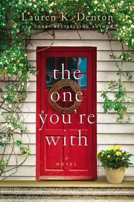 The One You're with