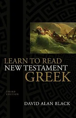 Învață să citești greaca Noului Testament - Learn to Read New Testament Greek