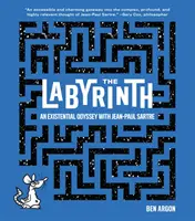 Labirintul: O odisee existențială cu Jean-Paul Sartre - The Labyrinth: An Existential Odyssey with Jean-Paul Sartre