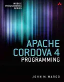 Programarea Apache Cordova 4 - Apache Cordova 4 Programming