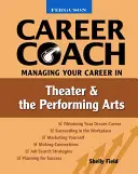 Gestionarea carierei dumneavoastră în teatru și artele spectacolului - Managing Your Career in Theater and the Performing Arts