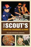 Cartea de bucate pentru copii Scout's Campfire Cookbook - Scout's Campfire Cookbook for Kids