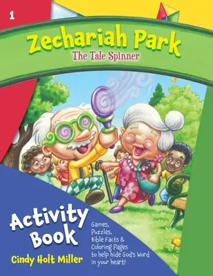 Zechariah Park: Cartea de activități The Tale Spinner - Zechariah Park: The Tale Spinner Activity Book