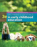 Elemente esențiale de început în educația preșcolară - Beginning Essentials in Early Childhood Education