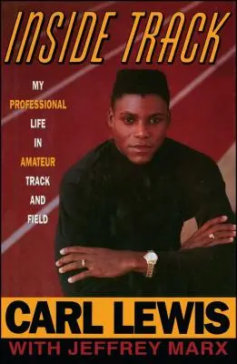 Inside Track: Autobiografia lui Carl Lewis - Inside Track: Autobiography of Carl Lewis