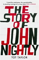 Povestea lui John Nightly - The Story of John Nightly