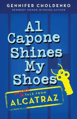 Al Capone îmi lustruiește pantofii - Al Capone Shines My Shoes