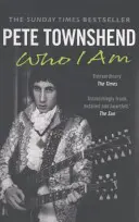 Pete Townshend: Cine sunt eu - Pete Townshend: Who I Am