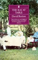 Raj la masă - O istorie culinară a britanicilor în India - Raj at Table - A Culinary History of the British in India