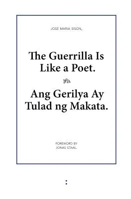 Guerrilla este ca un poet - The Guerrilla Is Like a Poet
