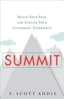 Summit: Atingeți-vă vârful și îmbunătățiți experiența clienților dvs. - Summit: Reach Your Peak and Elevate Your Customers' Experience
