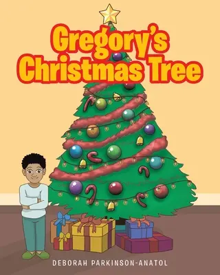 Pomul de Crăciun al lui Gregory - Gregory's Christmas Tree