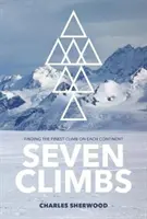 Seven Climbs - Găsirea celei mai bune ascensiuni de pe fiecare continent - Seven Climbs - Finding the finest climb on each continent