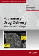 Livrarea pulmonară a medicamentelor: Progrese și provocări - Pulmonary Drug Delivery: Advances and Challenges