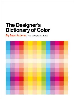Dicționarul de culori al designerului - The Designer's Dictionary of Color