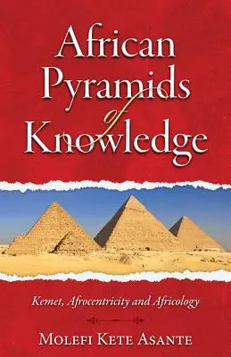 Piramidele africane ale cunoașterii - African Pyramids of Knowledge