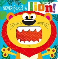 NU HRĂNI NICIODATĂ UN LEU! BOARD BK - NEVER FEED A LION! BOARD BK
