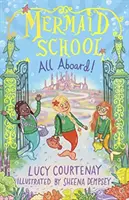 Școala Sirenelor: Toți la bord! - Mermaid School: All Aboard!