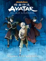 Avatar: The Last Airbender: Fumul și umbra - Avatar: The Last Airbender: Smoke and Shadow