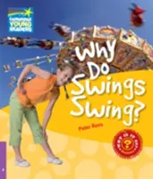De ce se leagănă leagănele? Nivel 4 Factbook - Why Do Swings Swing? Level 4 Factbook