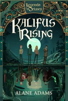Kalifus Rising: Seria Legendele din Orkney - Kalifus Rising: Legends of Orkney Series