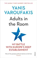 Adulții din cameră - Lupta mea cu establishmentul profund al Europei - Adults In The Room - My Battle With Europe's Deep Establishment