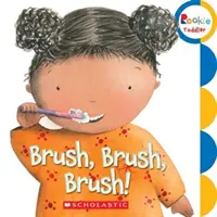 Perie, perie, perie! (Rookie Toddler) - Brush, Brush, Brush! (Rookie Toddler)