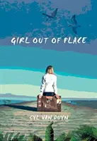 Fata din afara locului - Girl Out of Place