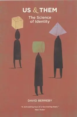 Noi și ei: Știința identității - Us and Them: The Science of Identity